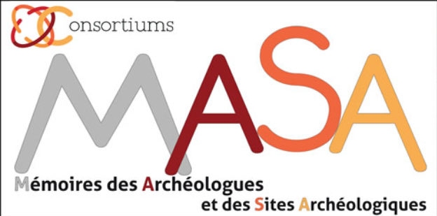 Consortium MASA -  Mémoires des archéologues et des sites archéologiques