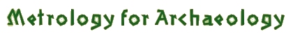 1st International Conference on Metrology for Archaeology